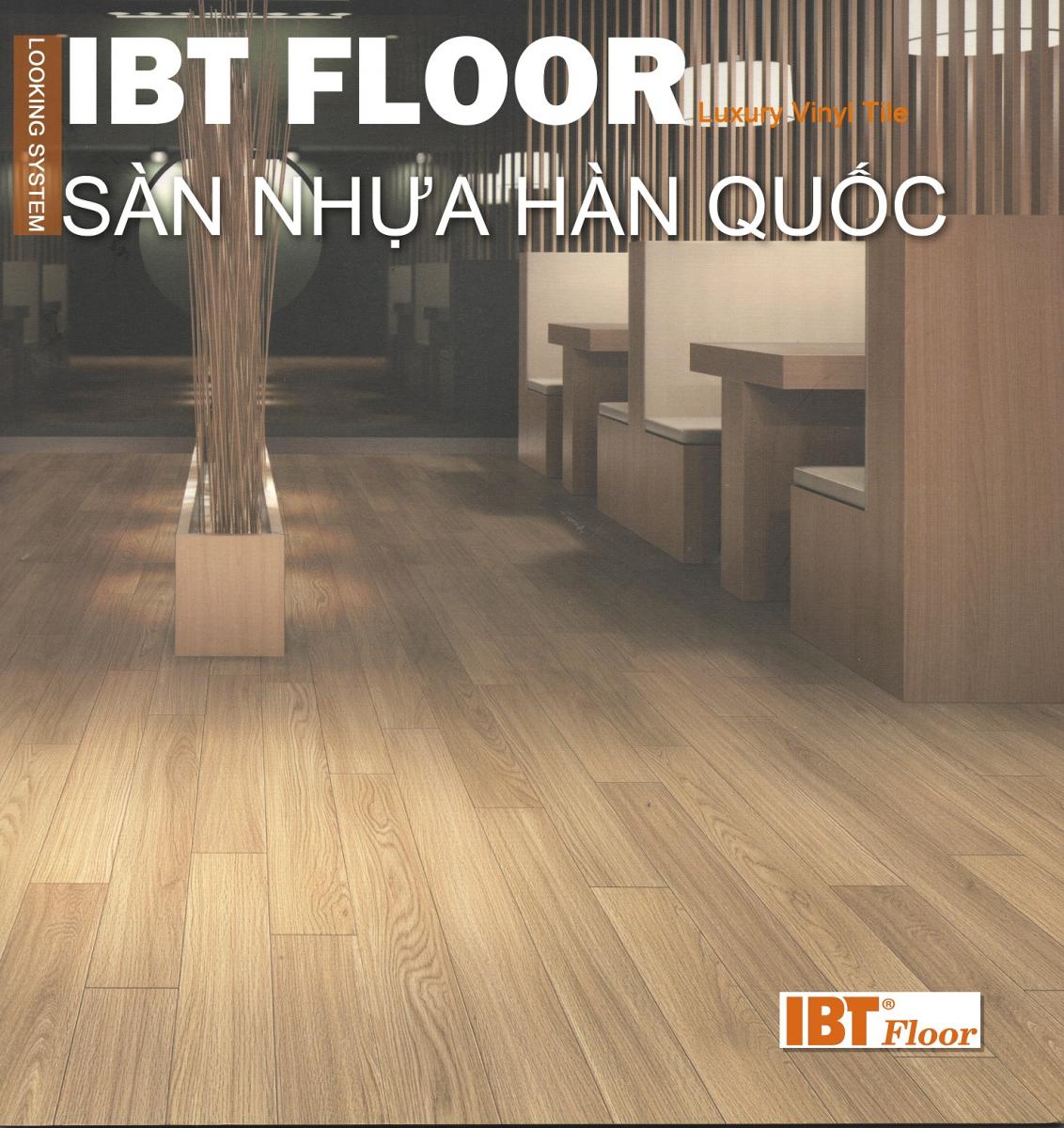 Sàn nhựa cao cấp hàn quốc IBT Floor - Thách thức mọi không gia thiết kế nội thất